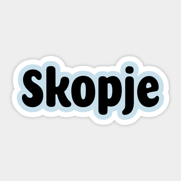 Skopje Stuff Sticker by Towns of Renown